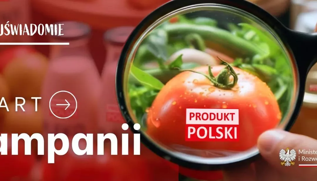 Kupuj Świadomie – PRODUKT POLSKI”. Nowa kampania porządkuje zasady oznaczania żywności