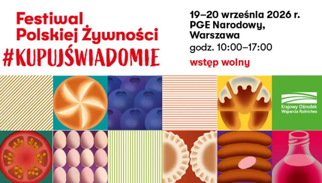 Polska żywność na Narodowym. Festiwal #KupujŚwiadomie wraca z rozmachem